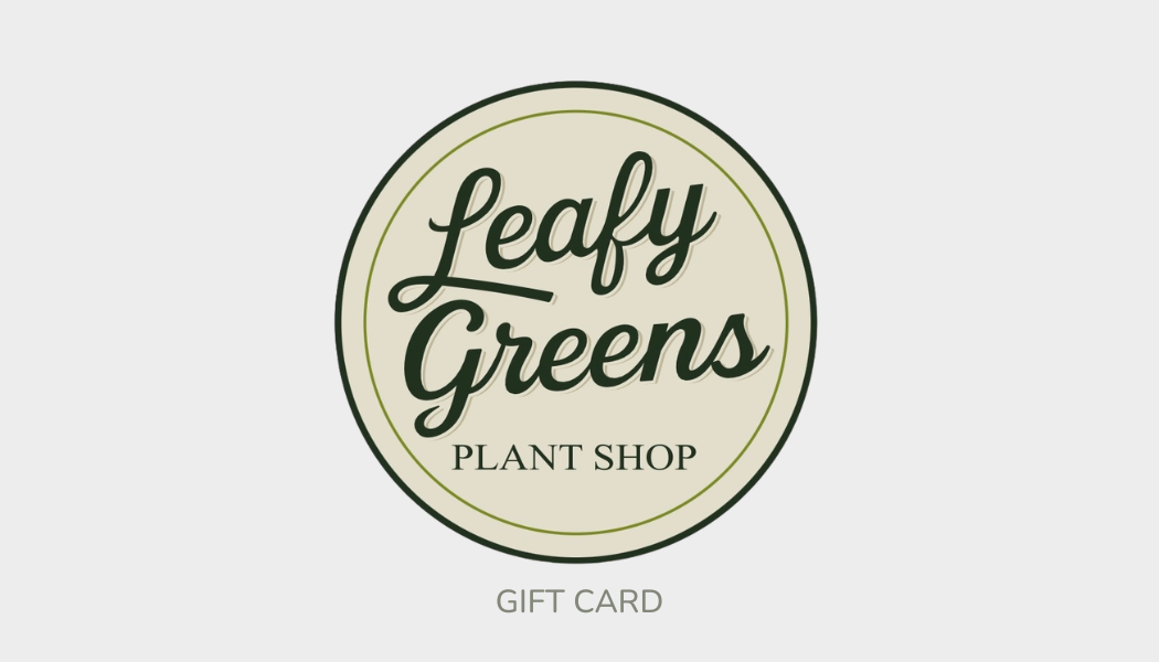 Leafy Greens Plant Shop Gift Card